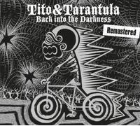 Tito & Tarantula Back Into the Darkness (CD) Remastered Album