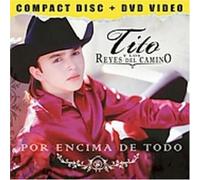 Tito Y Los Reyes Del Camino - Por Encima De Todo