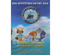 TITOM ET SES AMIS au coeur des caraïbes