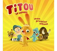 Titou le lapinou - Mon premier album