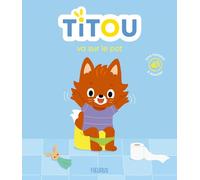 Titou va sur le pot