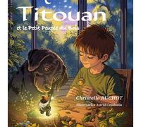 TITOUAN et le Petit Peuple du Bois - Christelle Ruchot - Jkdc Eds - broché - Document jeunesse