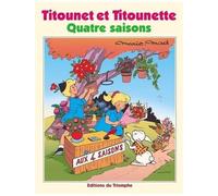 Titounet Et Titounette - Tome 27 - Quatre Saisons