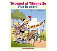 Titounet Et Titounette - Tome 28 - Vive Le Sport !