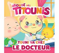 Titounis - Touni va chez le docteur