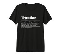 Titration Définition du Titrage T-Shirt Haut de Gamme