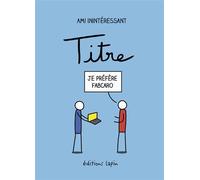 Titre - Ami Inintéressant - Lapin - broché - Bande dessinée