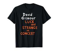 Titre de David Gilmour : Luck and Strange Orange T-Shirt