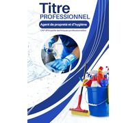 Titre professionnel: Agent de propreté et d'hygiène