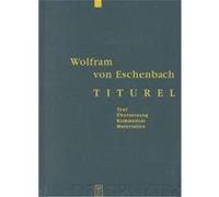Titurel Wolfram Von Eschenbach (Auteur)