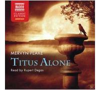 Titus Alone D Peake Mervyn Peake Mervyn (Auteur)