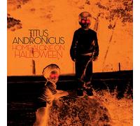 Titus Andronicus - Home Alone on Halloween Ep