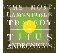 Titus Andronicus - Most Lamentable Tragedy