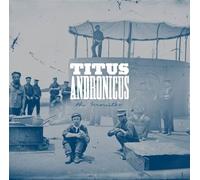 Titus Andronicus - The Monitor