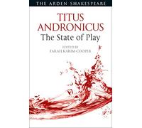 Titus Andronicus: The State of Play