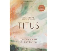 Titus - Bible Study Book With Video Access: Displaying the Gospel of Grace