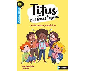 Titus et les lamas joyeux - Au secours, un ado ! - Premières lectures BD - Dès 6 ans