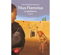 Titus Flaminius - Tome 2 - La gladiatrice