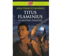 Titus Flaminius - Tome 3 - Le Mystère D'eleusis