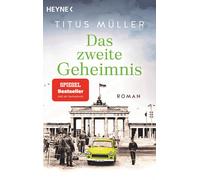 Titus Müller Das zweite Geheimnis (Die Spionin-Reihe, Band 2) (Poche)