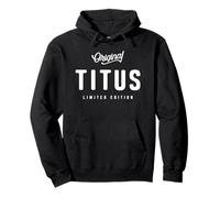 Titus Original Titus Funny Name Sweat à Capuche