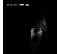 Tivel, Anna - Small Believer