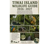 Tiwai Island Wildlife Guide 2026-2027: Rainforest Exploration, Rare Primates, Bird watching Journeys, River Excursions, Conservation Stories & Visitor Essentials