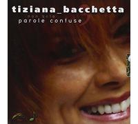 Tiziana Bacchetta – Non Solo Parole Confuse – IT'S