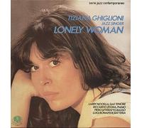 Tiziana Ghiglioni - (VINYL LP) Lonely Woman