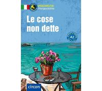 Tiziana Stillo Aless Le cose non dette: Italienisch A2 (Compact Sprachwe (Poche)