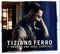 Tiziano Ferro - L'Amore E Una Cosa Semplice [New CD] Italy - Import