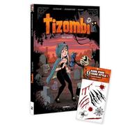 Tizombi - tome 03 + tatouages - édition limitée Amis mortels - Christophe Cazenove - Bamboo Eds - cartonné - Bande dessinée jeunesse