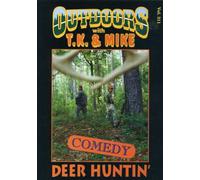 Tj & Mike - Deer Hunting