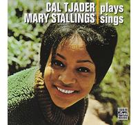 Tjader, Cal - Cal Tjader Plays Mary Stallings Sings