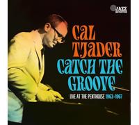Tjader,Cal - Catch the Groove-Live/1963-67