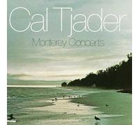 Tjader, Cal - Monterey Concerts