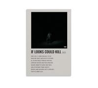 TJLTXV Poster artistique imperméable haute définition « If Looks Could Kill Destroy Lonely » pour cuisine, salle de bain, dortoir, sans perçage, facile à installer, décoration multi-scènes, 20 x 30 cm