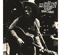 Tk and the holy know-nothings – The incredible heat machine