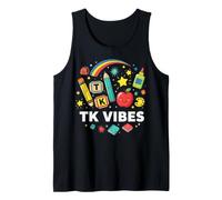 TK Teacher First Day TK Vibes Apprentissage précoce de Transition Débardeur