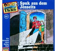 Tkkg - 082, Spuk aus dem Jenseits [Import]
