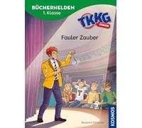 TKKG Junior, Bücherhelden 1. Klasse, Fauler Zauber: Erstleser Kinder ab 6 Jahre