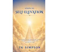 TK's Steps to Self-Elevation