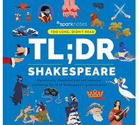 TL;DR Shakespeare: Dynamically illustrated plot and character summaries for 12 of Shakespeare's greatest plays