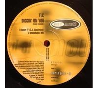TLC - TLC / DIGGIN ON YOU