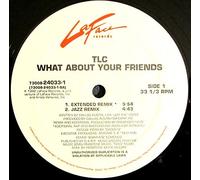 Tlc - What About Your Friends [Vinyl Single]