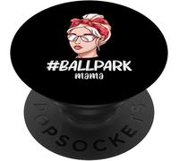 Tlp-Baseball Mom - Ball Park Mama - Softball Lover Mother's Day Popsockets Popgrip - Support Et Grip Pour Smartphone/Tablette Avec Un Top Interchangeable