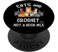 TLP-Cats And Crochet For Cat Lovers - Not A Good Mix PopSockets PopGrip - Support et Grip pour Smartphone/Tablette avec un Top Interchangeable