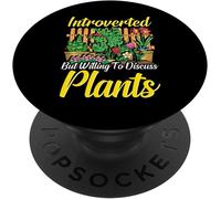 Tlp-Cute Introverted But Willing To Discuss Plants Popsockets Popgrip - Support Et Grip Pour Smartphone/Tablette Avec Un Top Interchangeable