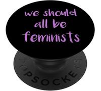 Tlp-Feminist - We Should All Be Feminists - Feminism Popsockets Popgrip - Support Et Grip Pour Smartphone/Tablette Avec Un Top Interchangeable