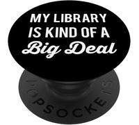Tlp-Funny Bookworm My Library Is Kind Of A Big Deal Reading Popsockets Popgrip - Support Et Grip Pour Smartphone/Tablette Avec Un Top Interchangeable